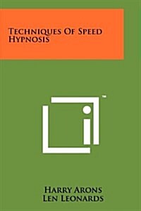 Techniques of Speed Hypnosis (Paperback)