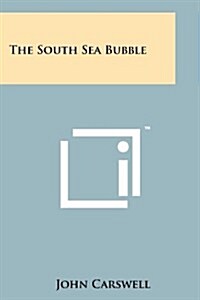 The South Sea Bubble (Paperback)