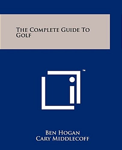 The Complete Guide to Golf (Paperback)