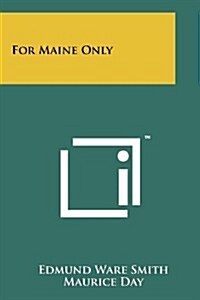 For Maine Only (Paperback)