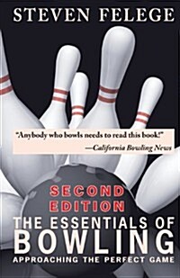 The Essentials of Bowling (Paperback, 2, Revised)