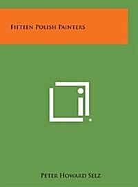 Fifteen Polish Painters (Hardcover)