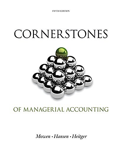 Bundle: Cornerstones of Managerial Accounting, 5th + CengageNOW Printed Access Card (Hardcover, 5th)