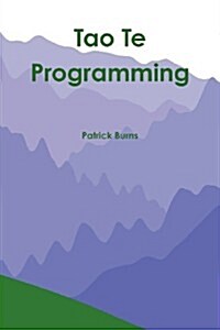 Tao Te Programming (Paperback)