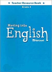 Moving into English Grade 4 : Teacher Resource Book (Paperback)