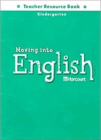 Moving into English Grade K : Teacher Resource Book (Paperback)