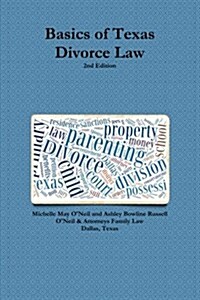 Basics of Texas Divorce Law, 2nd Edition (Paperback)