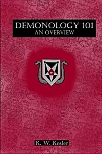 Demonology 101: An Overview (Paperback)