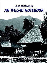 An Ifugao Notebook (Paperback)