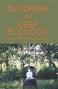 Buddhism and Deep Ecology (Paperback)