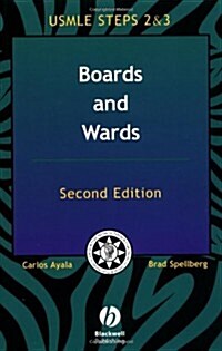 Boards and Wards: A Review for USMLE Steps 2&3 (Boards and Wards Series) (Paperback, 2nd)