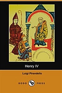 Henry IV (Enrico Quarto) (Dodo Press) (Paperback)