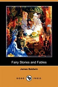 Fairy Stories and Fables (Dodo Press) (Paperback)