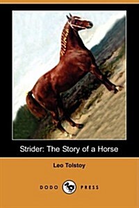 Strider: The Story of a Horse (Dodo Press) (Paperback)