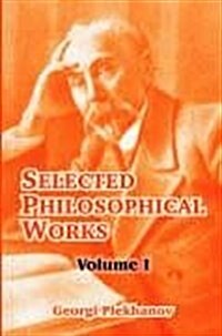 Selected Philosophical Works: Volume I (Paperback)