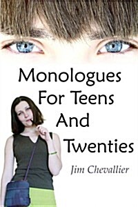 Monologues for Teens and Twenties (Paperback)