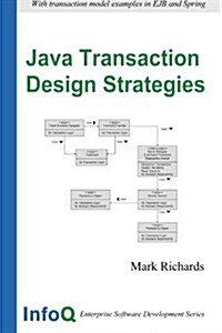 Java Transaction Design Strategies (Paperback)