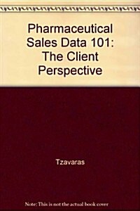 Pharmaceutical Sales Data 101 (Paperback)