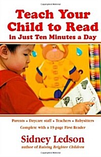Teach Your Child to Read in Just Ten Minutes a Day (Paperback)