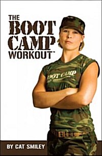 The Boot Camp Workout (Paperback)