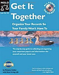 Get It Together: Organize Your Records So Your Family Wont Have To (Paperback, Bk&CD-Rom)