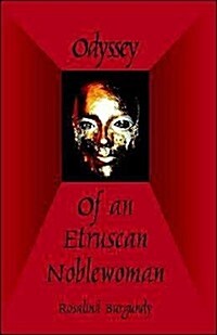 Odyssey of an Etruscan Noblewoman (Paperback)