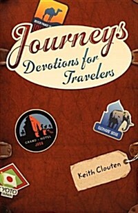 Journeys: Devotions for Travelers (Paperback)