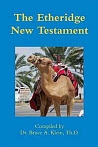 The Etheridge New Testament (Paperback)