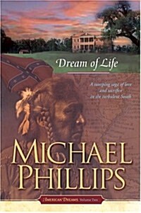 Dream of Life (American Dreams, Book 2) (Hardcover)