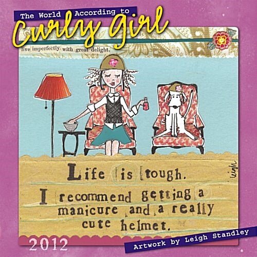 The World According to Curly Girl 2012 Wall (calendar) (Calendar, Wal)