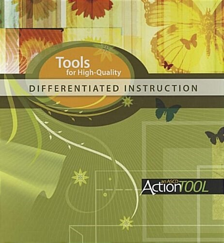 Tools for High-Quality Differentiated Instruction: An ASCD Action Tool (Loose Leaf)