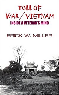 Toll of War/Vietnam: Inside a Veterans Mind (Paperback)