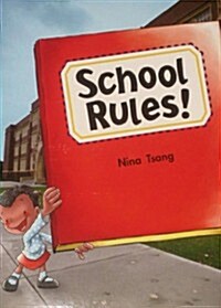 Rigby Literacy by Design: Small Book Grade K School Rules! (Paperback)