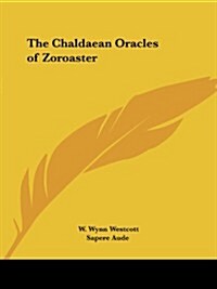 The Chaldaean Oracles of Zoroaster (Paperback)