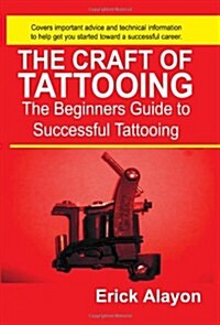 The Craft of Tattooing (Paperback)