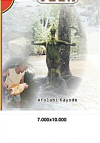 Osun in Colours: Pictorial History of the River Goddess, Osun (Paperback)