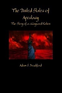 The United States of Apostasy (Paperback)