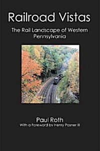 Railroad Vistas (Paperback)