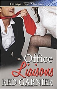 Office Liaisons (Paperback)