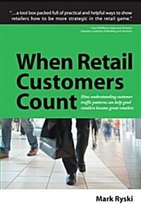 When Retail Customers Count (Paperback)