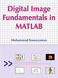 Digital Image Fundamentals in MATLAB (Paperback)