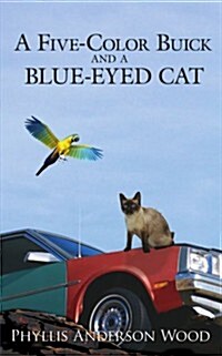 A Five-Color Buick and a Blue-Eyed Cat (Paperback)