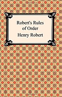 Roberts Rules of Order (Paperback)