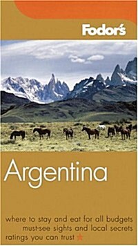 Fodors Argentina, 3rd Edition (Fodors Gold Guides) (Paperback, 3rd)