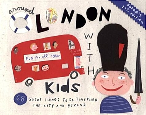 Fodors Around London with Kids, 2nd Edition (Around the City with Kids) (Paperback, 2nd)