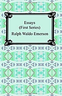 Essays: First Series (Paperback)