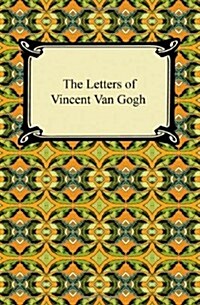 The Letters of Vincent Van Gogh (Paperback)