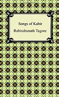Songs of Kabir (Paperback)