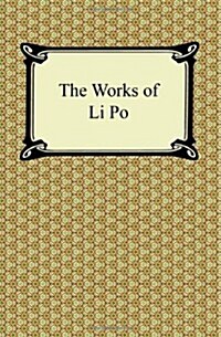 The Works of Li Po (Paperback)