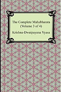 The Complete Mahabharata (Volume 3 of 4, Books 8 to 12) (Paperback)